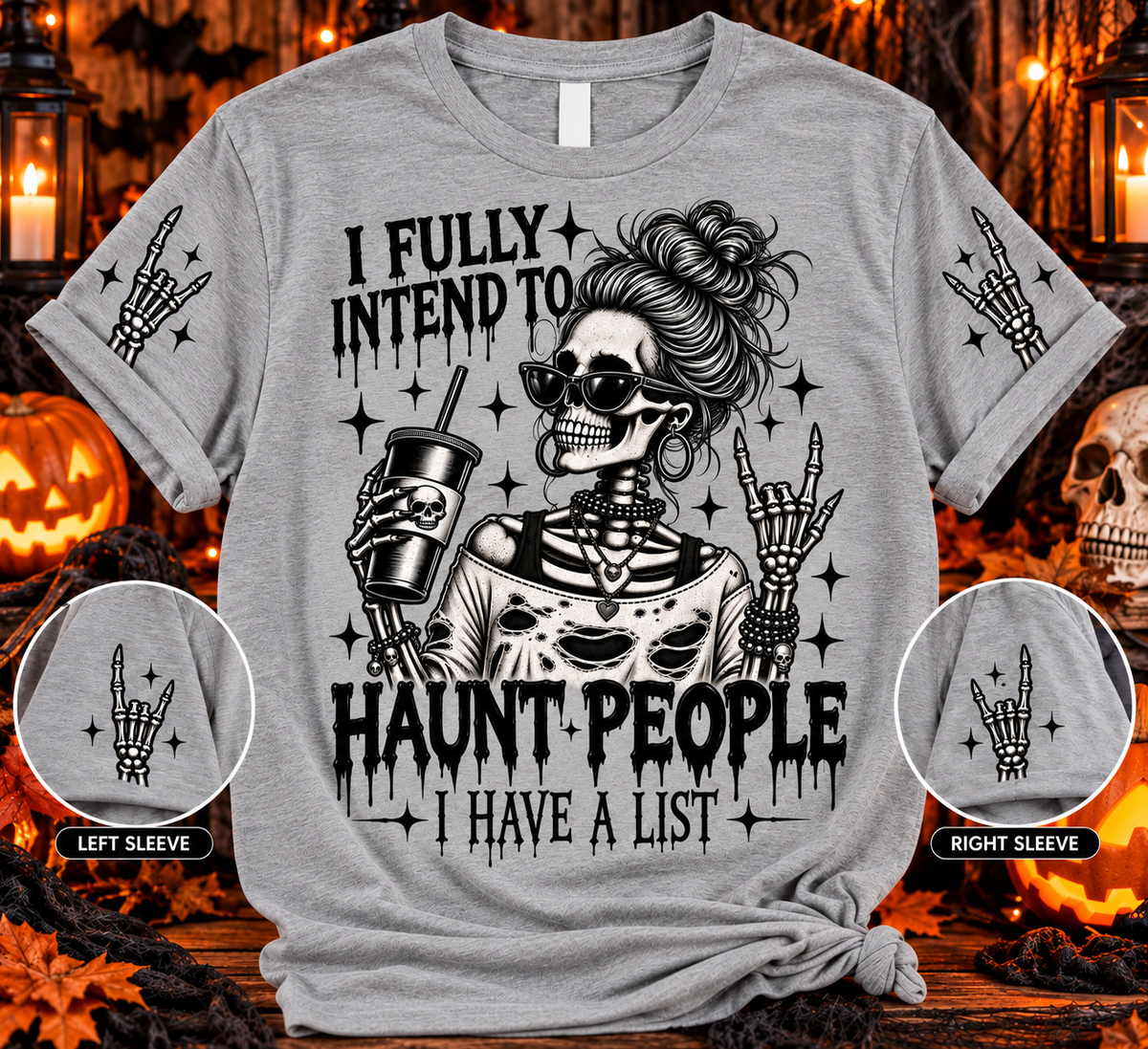 I Fully Intend to Haunt People Halloween T-Shirt – Skeleton Woman Graphic Tee