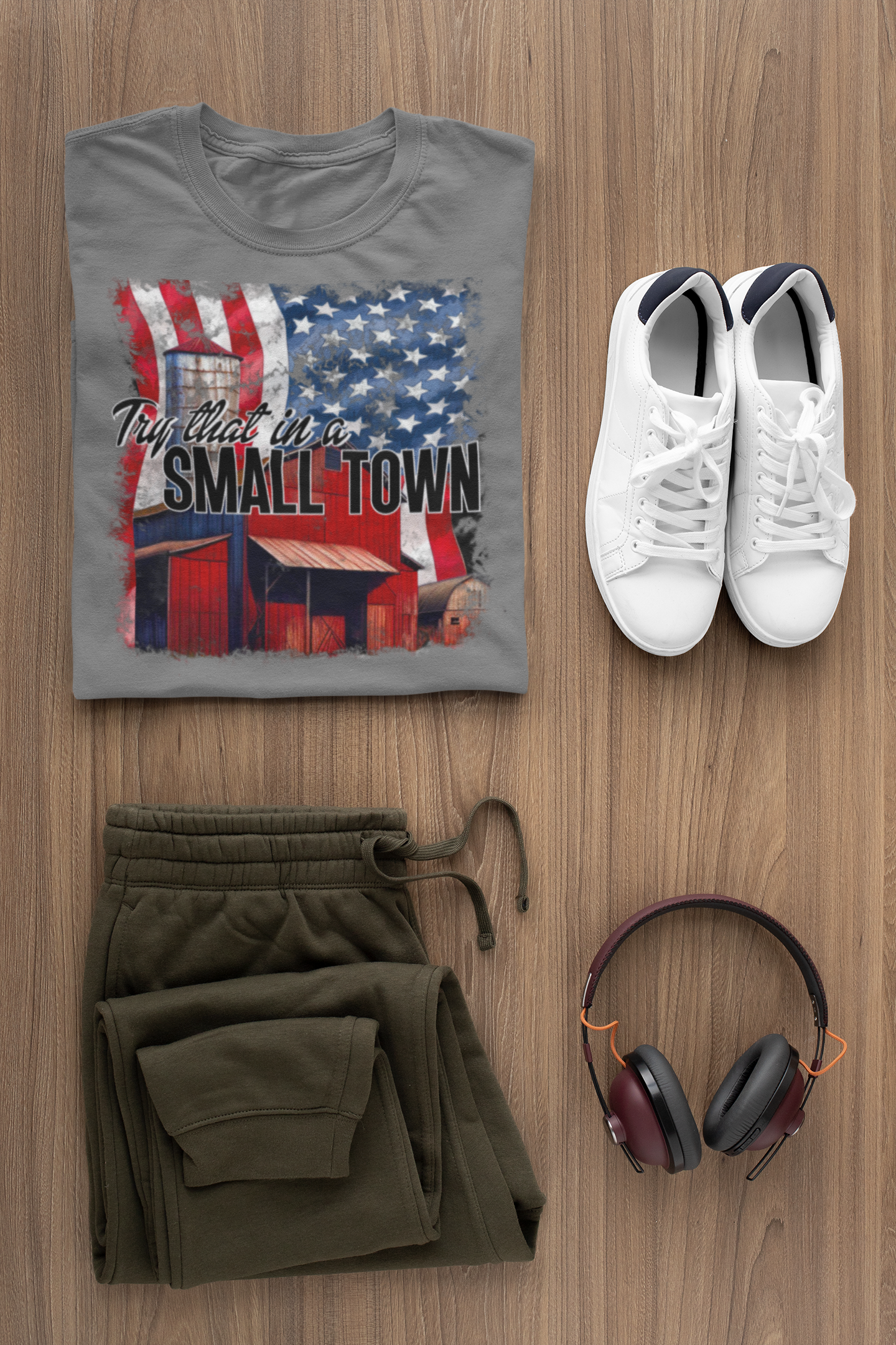 Try That in a Small Town Tshirt