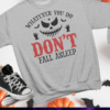 Don't Fall Asleep Graphic Sweatshirt
