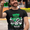 Let the Shenanigans Begin – St. Patrick’s Day Skull T-Shirt